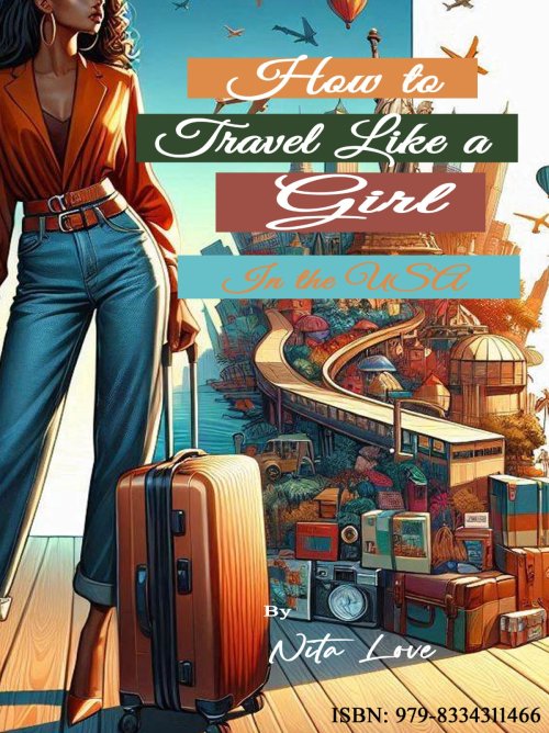 How to Travel Like a Girl: In the USA 